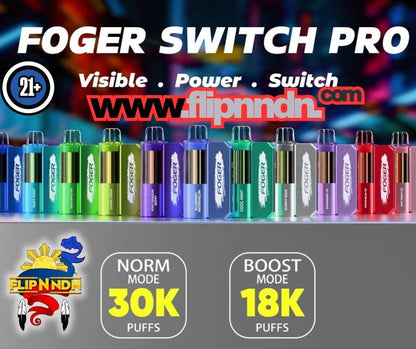 Foger Switch Pro Kits 30K